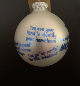 Bronner’s You Might Be From Michigan Ornament