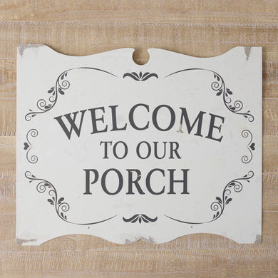 HD Welcome To Our Porch sign 8T2218