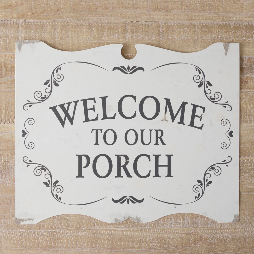 Welcome To Our Porch sign 8T2218